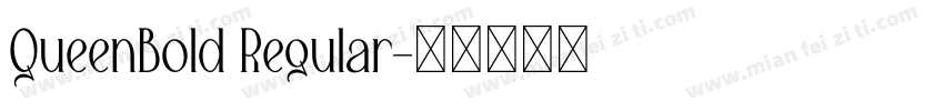 QueenBold Regular字体转换